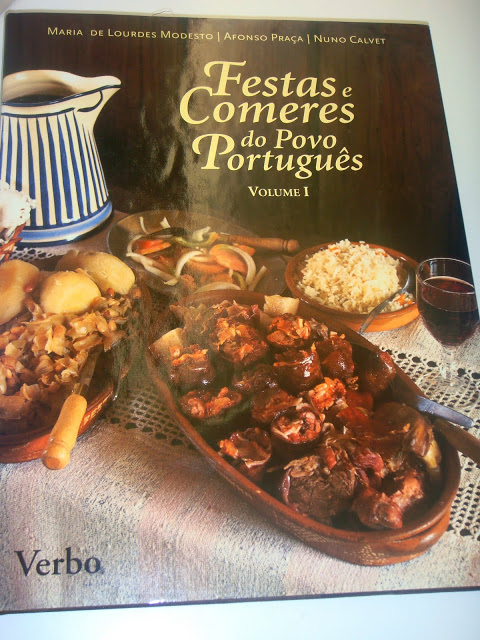 Festas e Comeres do Povo Português Volume 1